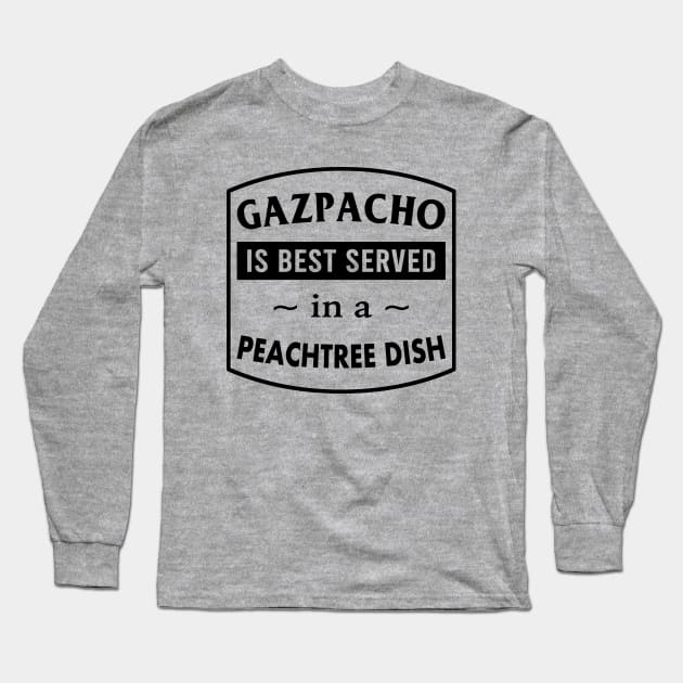 Gazpacho in a Peach Tree Dish Long Sleeve T-Shirt by Electrovista